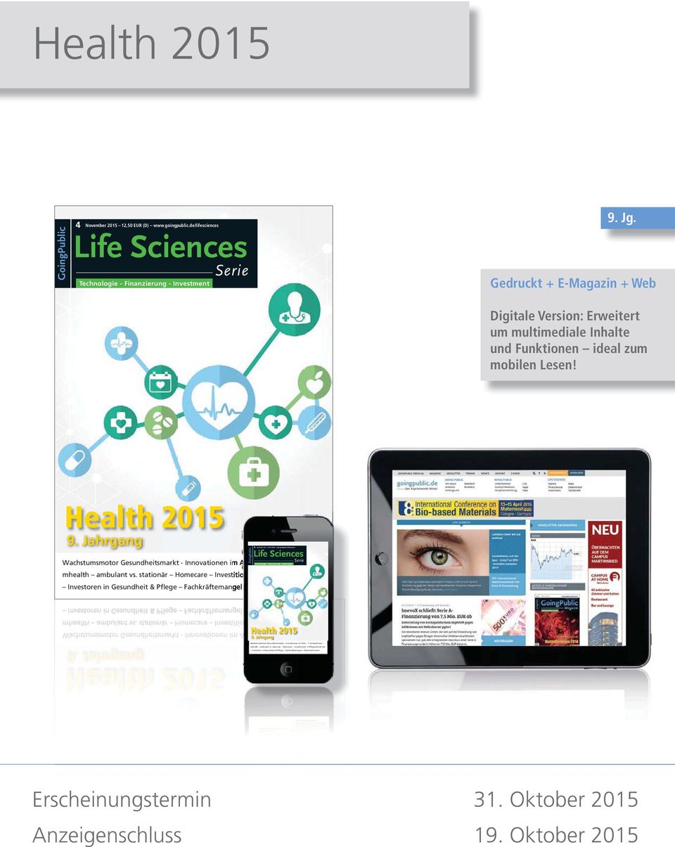 Jahrgang 4 Life Sciences Serie Wachstumsmotor Gesundheitsmarkt - Innovationen im Alter IT & Healthcare mhealth ambulant vs.