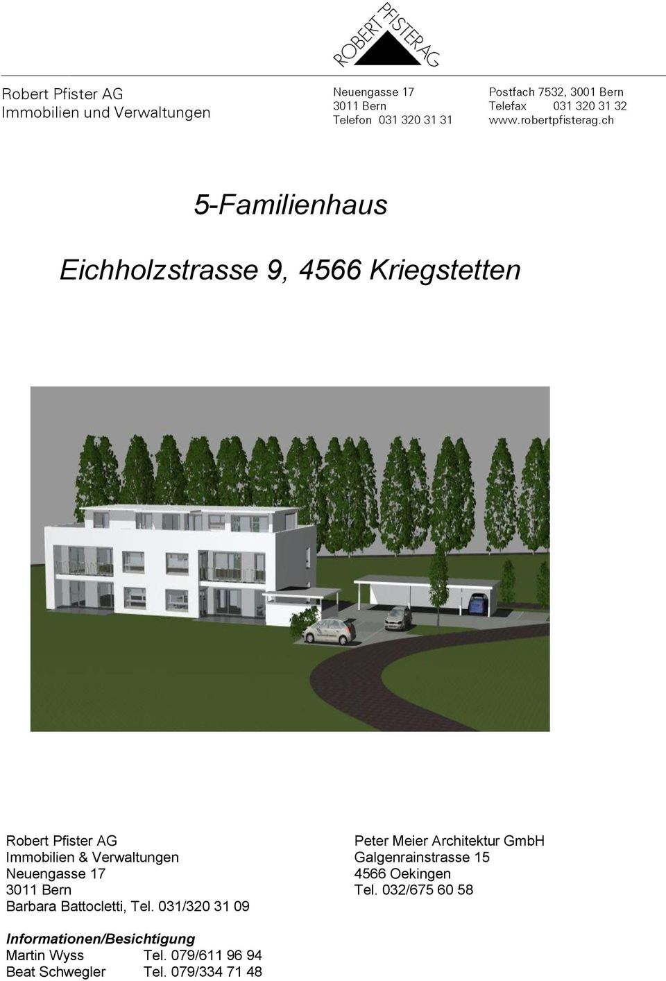ch 5-Familienhaus Eichholzstrasse 9, 4566 Kriegstetten Robert Pfister AG Peter Meier Architektur GmbH Immobilien &