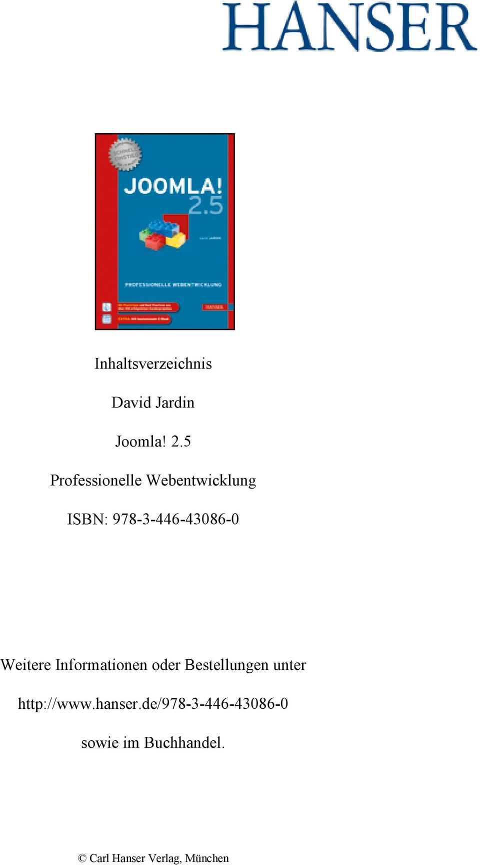 Weitere Informationen oder Bestellungen unter http://www.