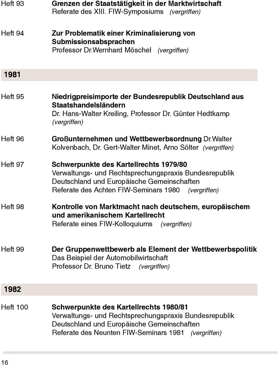 Günter Hedtkamp (vergriffen) Großunternehmen und Wettbewerbsordnung Dr.Walter Kolvenbach, Dr.