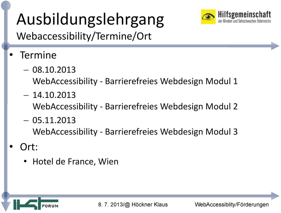2013 WebAccessibility Barrierefreies Webdesign Modul 2 05.11.