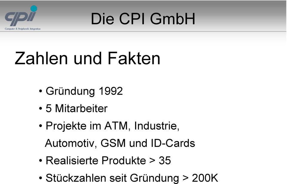 Industrie, Automotiv, GSM und ID-Cards