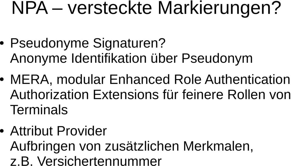 Authentication Authorization Extensions für feinere Rollen von