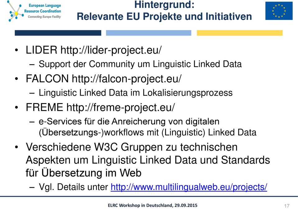 eu/ Linguistic Linked Data im Lokalisierungsprozess FREME http://freme-project.