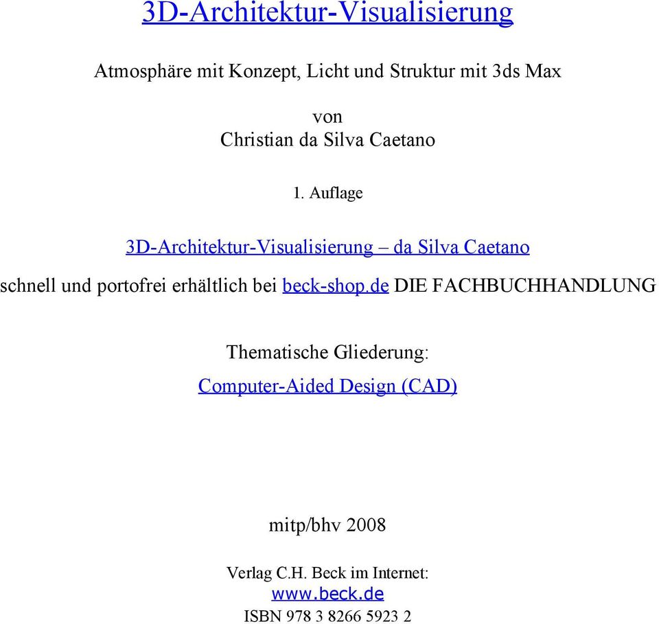 Auflage 3D-Architektur-Visualisierung da Silva Caetano schnell und portofrei erhältlich bei