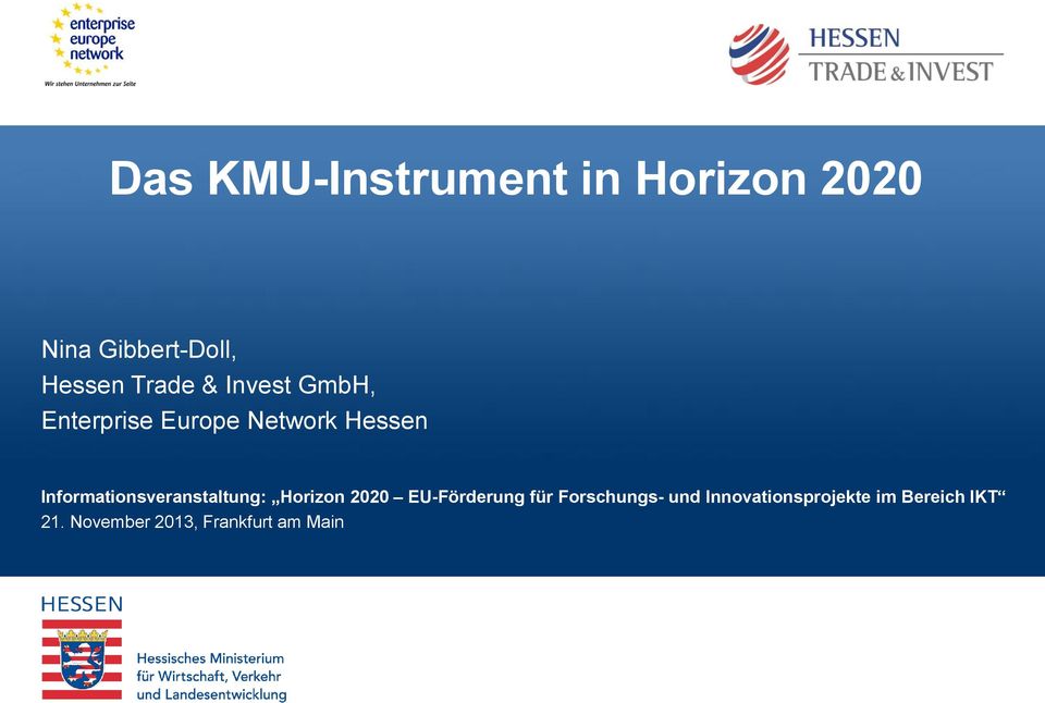 Informationsveranstaltung: Horizon 2020 EU-Förderung für