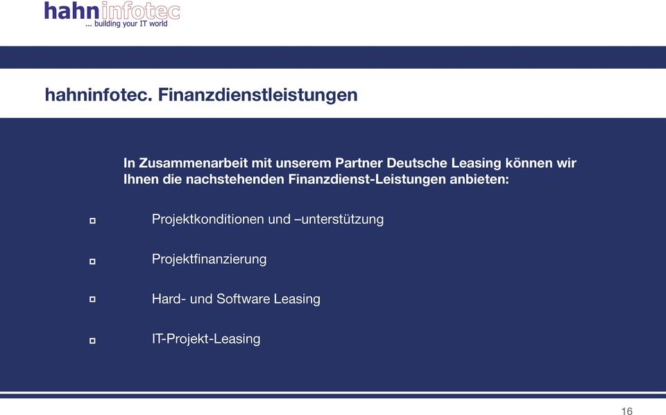 Deutsche Leasing können wir Ihnen die nachstehenden