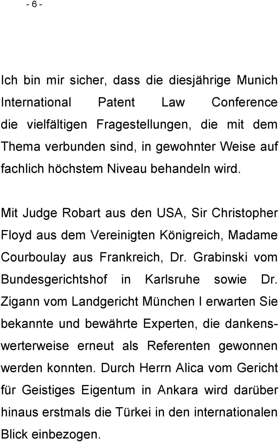 Grabinski vom Bundesgerichtshof in Karlsruhe sowie Dr.