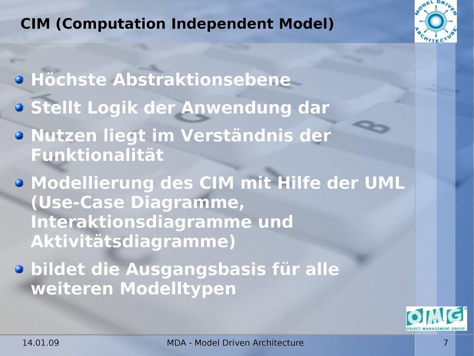 Hilfe der UML (Use-Case Diagramme, Interaktionsdiagramme und Aktivitätsdiagramme)