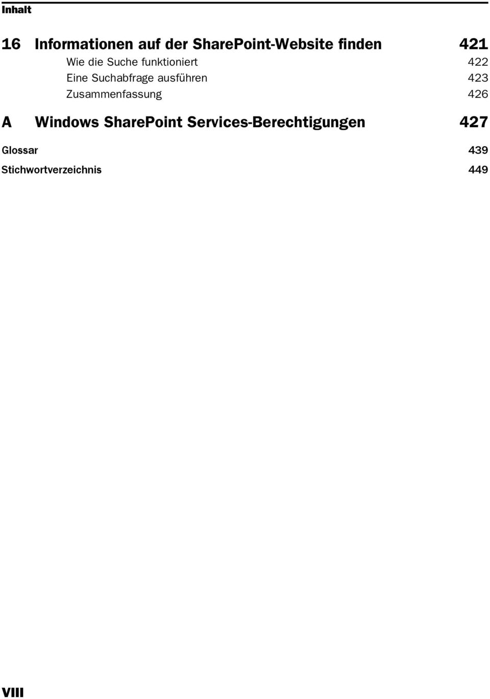 ausführen 423 Zusammenfassung 426 A Windows SharePoint
