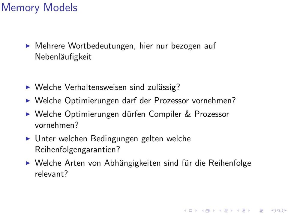 Welche Optimierungen dürfen Compiler & Prozessor vornehmen?