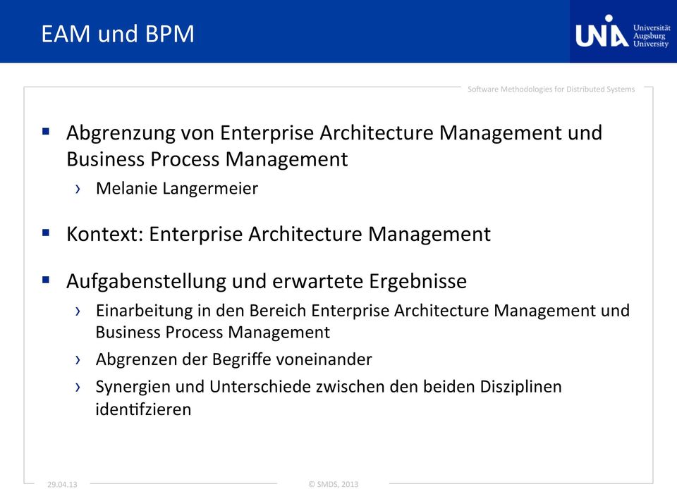 in den Bereich Enterprise Architecture Management und Business Process Management