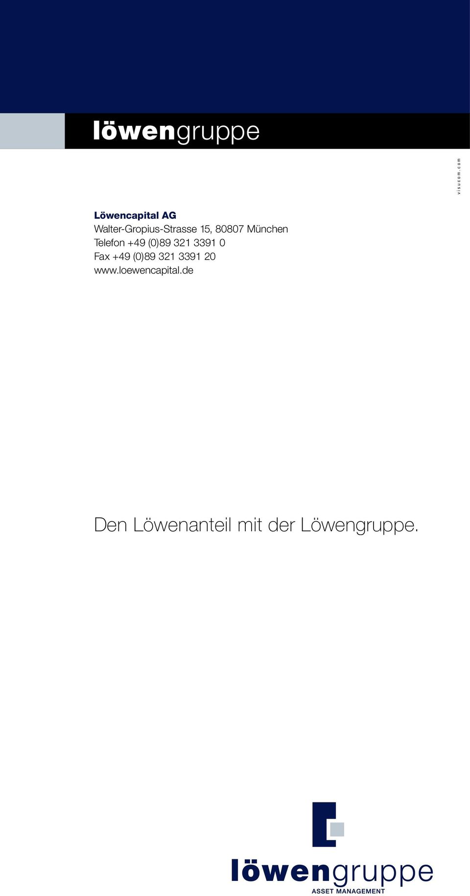 80807 München Telefon +49 (0)89 321 3391 0 Fax