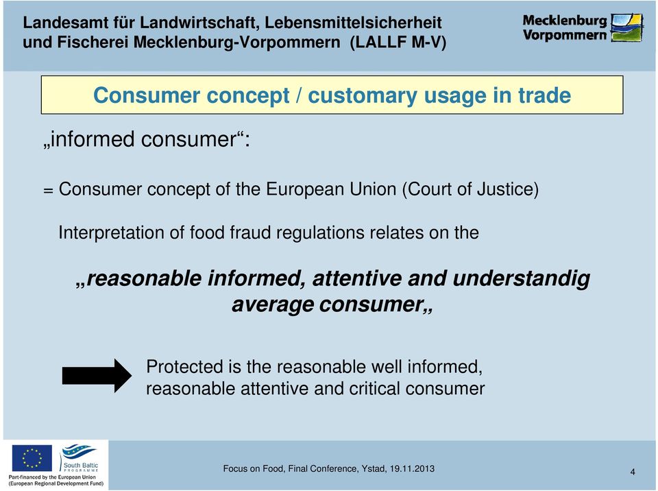 reasonable informed, attentive and understandig average consumer Protected is the reasonable