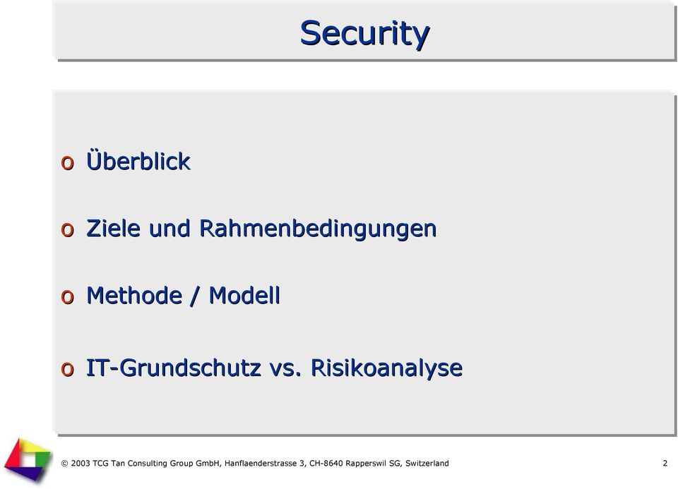 IT-Grundschutz vs.