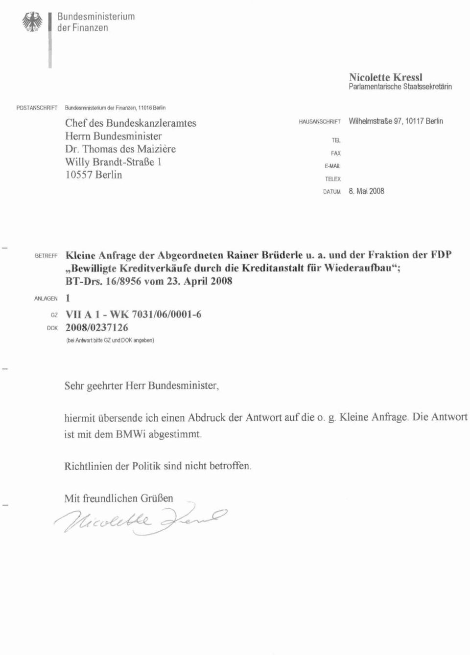 irmd der Fraktion der FDP,Rewiiligte Kredilverkäiifedirrch die KPieditsnstalt fir Wiederiinfaaii": BT-Drs. E 6JS956vom 23.