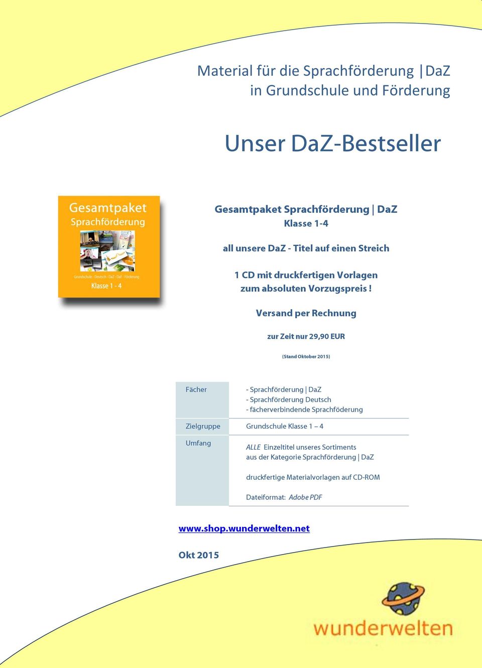 Versand per Rechnung zur Zeit nur 29,90 EUR (Stand Oktober 2015) Fächer - Sprachförderung DaZ - Sprachförderung Deutsch - fächerverbindende