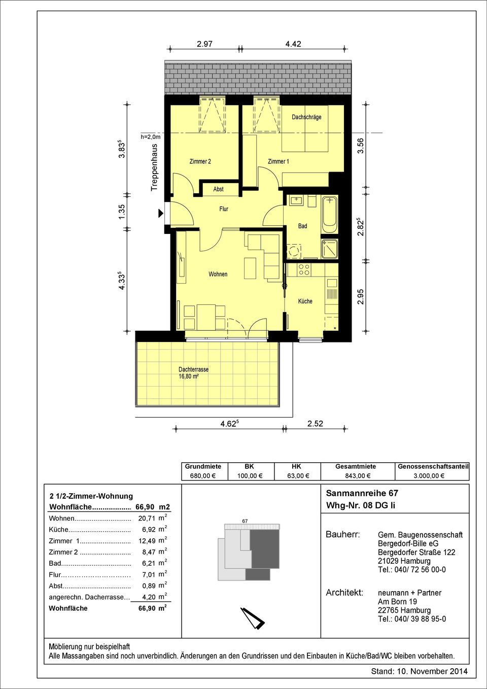 000,00 2 1/2-Zimmer-Wohnung Wohnfläche... 66,90 m2... 20,71 m 2... 6,92 m 2...12,49 m 2.