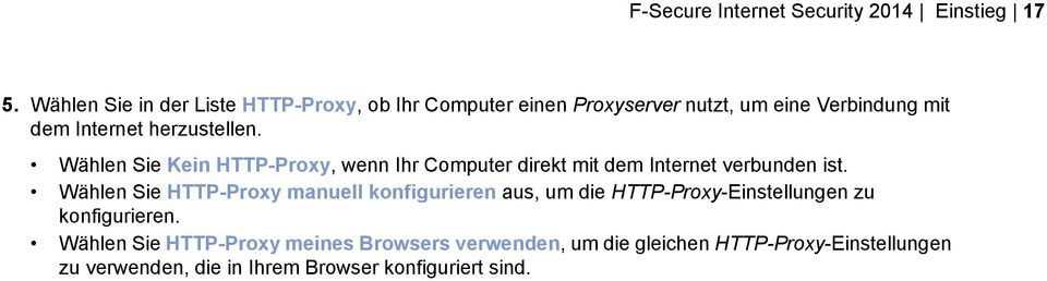 Wählen Sie Kein HTTP-Proxy, wenn Ihr Computer direkt mit dem Internet verbunden ist.