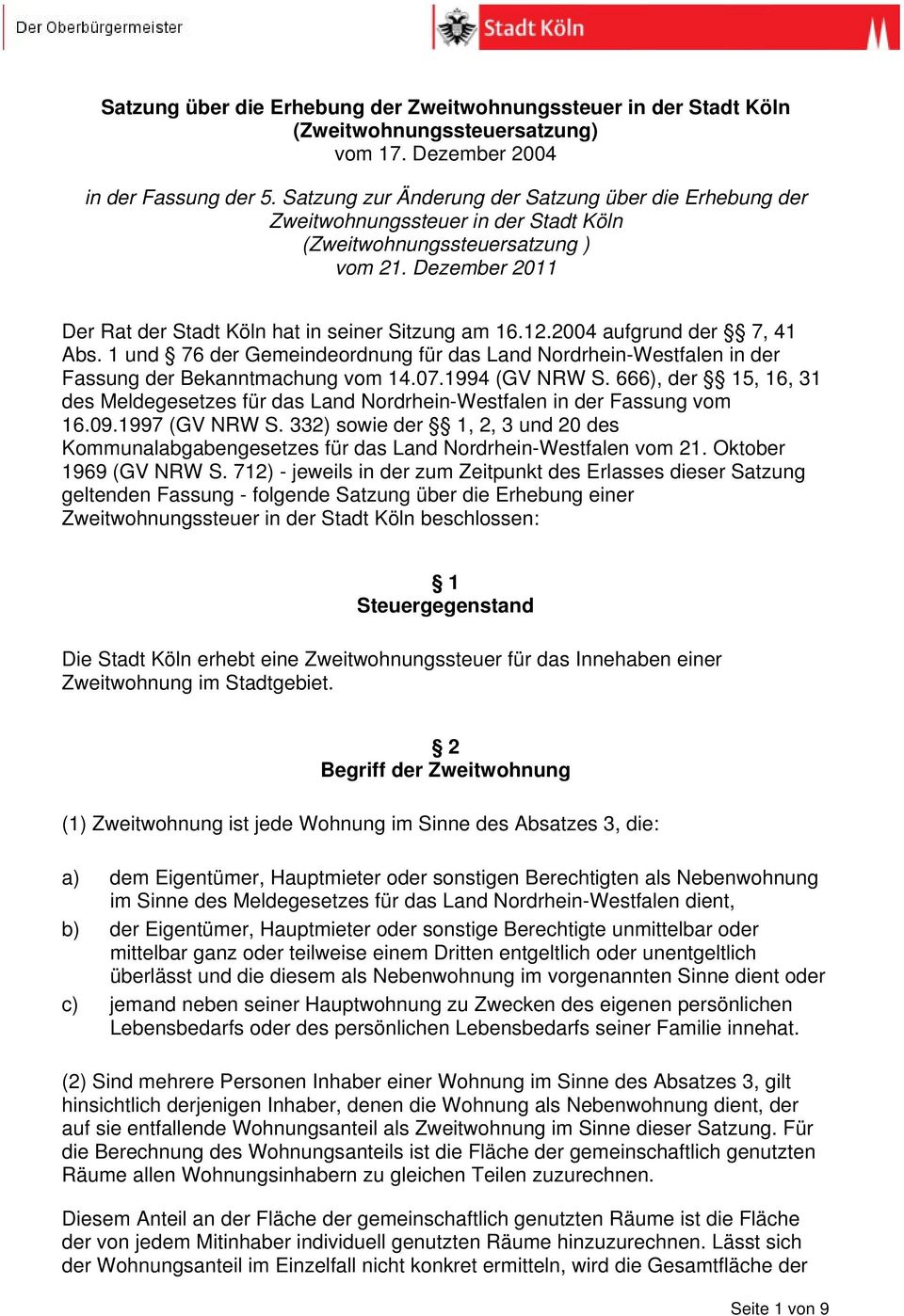 2004 aufgrund der 7, 41 Abs. 1 und 76 der Gemeindeordnung für das Land Nordrhein-Westfalen in der Fassung der Bekanntmachung vom 14.07.1994 (GV NRW S.
