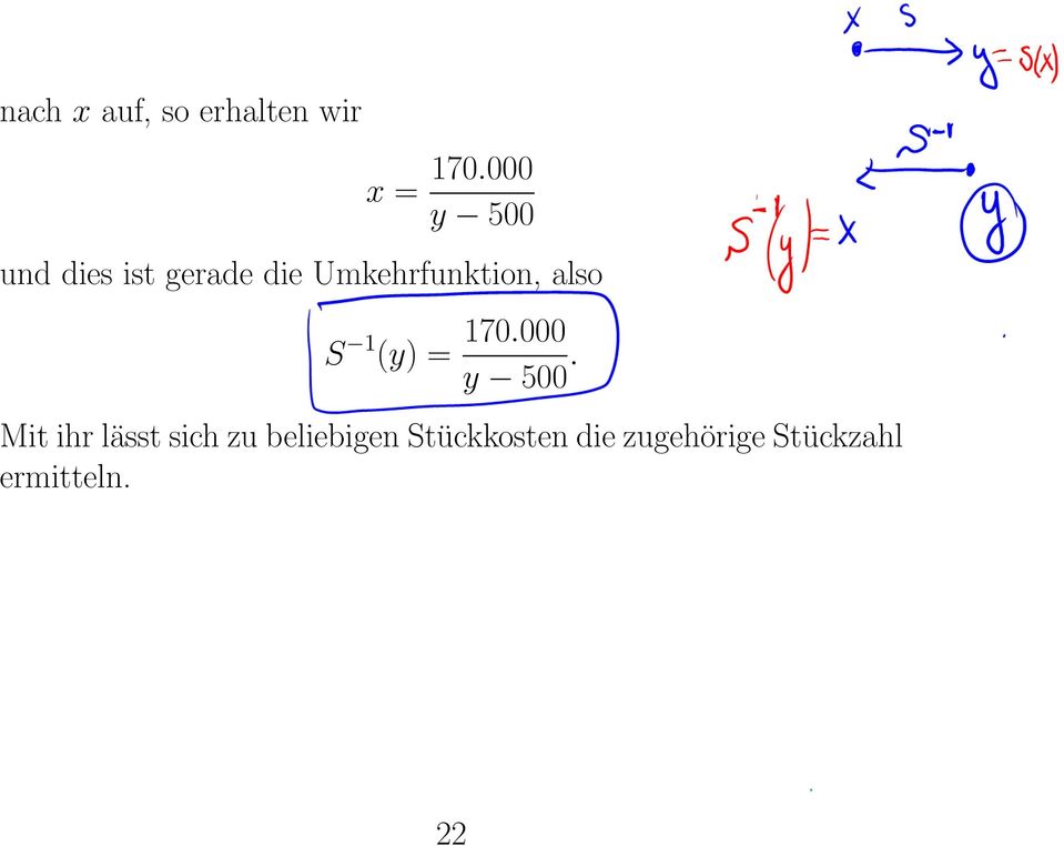 Umkehrfunktion, also S 1 (y) = 170.000 y 500.