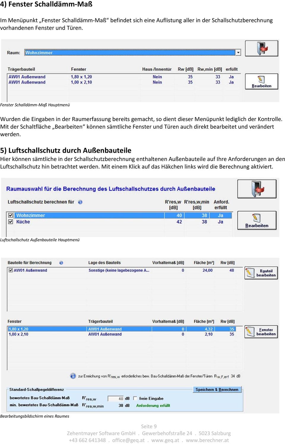 Mit der Schaltfläche Bearbeiten können sämtliche Fenster und Türen auch direkt bearbeitet und verändert werden.