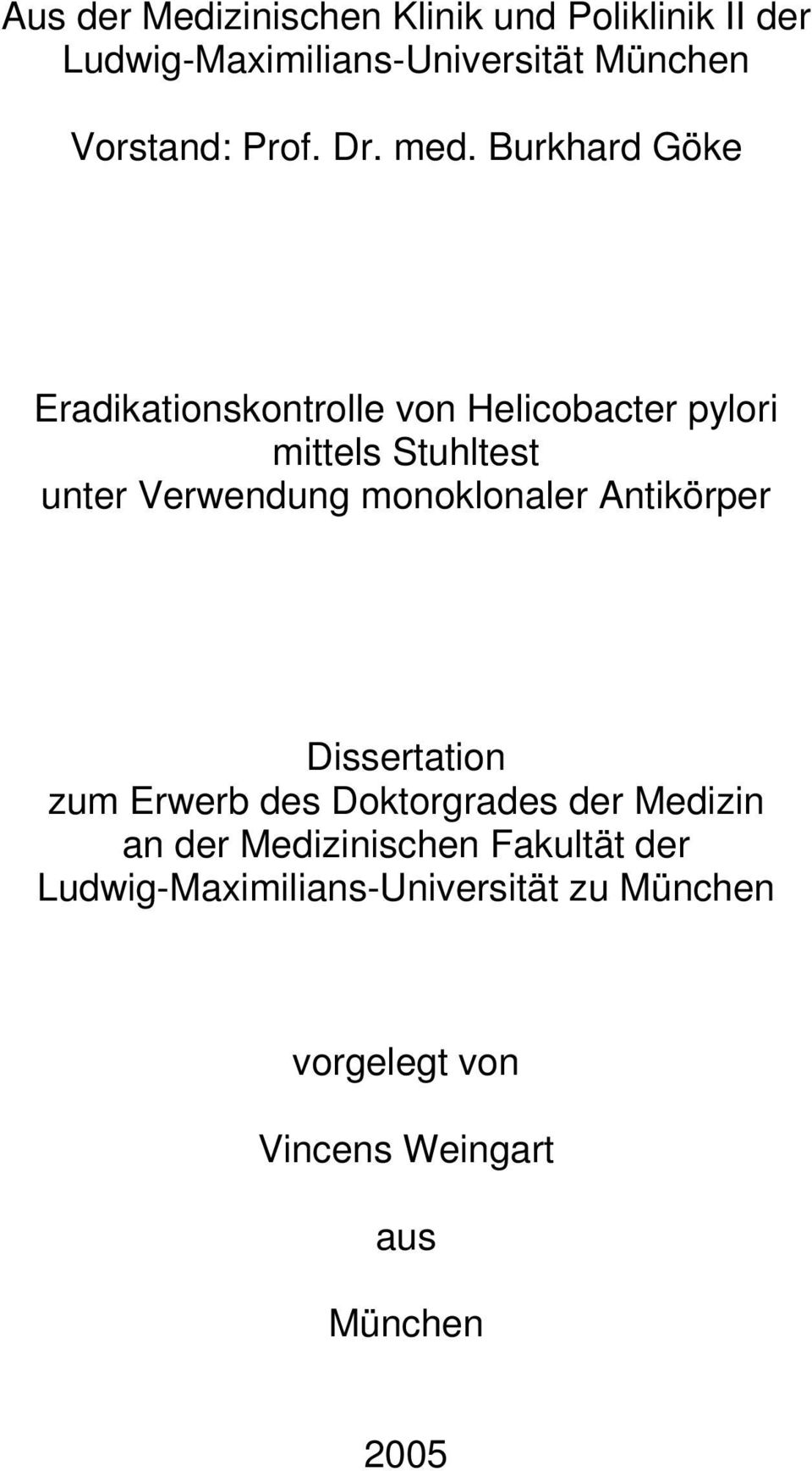 Burkhard Göke Eradikationskontrolle von Helicobacter pylori mittels Stuhltest unter Verwendung