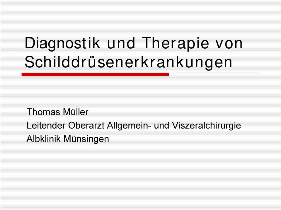Müller Leitender Oberarzt