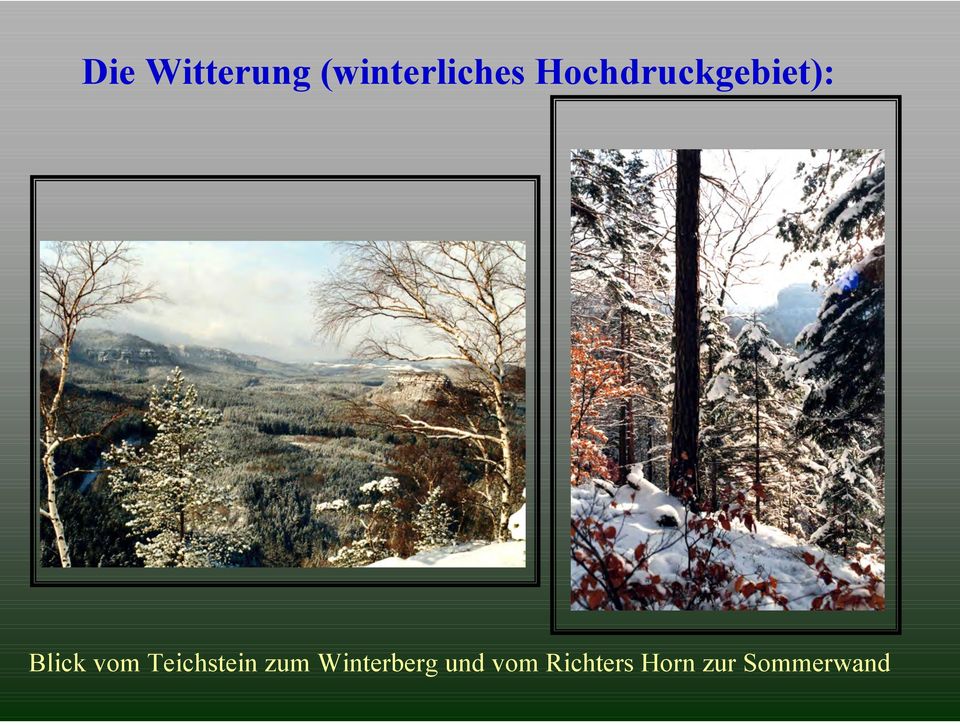 Teichstein zum Winterberg und