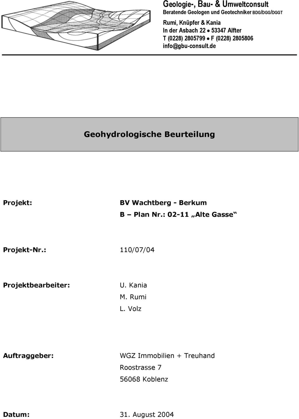 de Geohydrologische Beurteilung Projekt: BV Wachtberg - Berkum B Plan Nr.