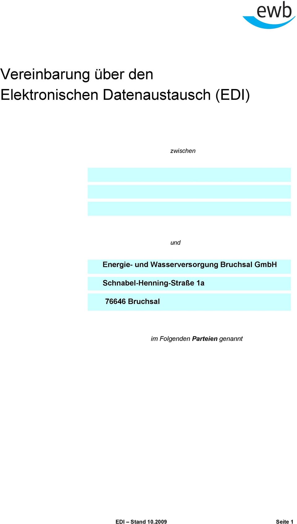 Bruchsal GmbH Schnabel-Henning-Straße 1a 76646