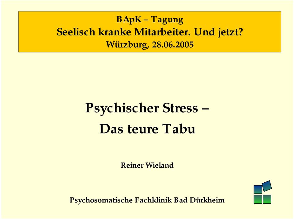 2005 Psychischer Stress Das teure Tabu