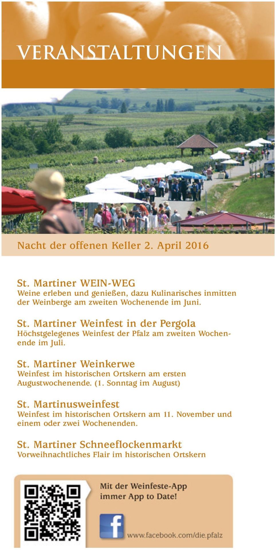 Martiner Weinfest in der Pergola Höchstgelegenes Weinfest der Pfalz am zweiten Wochenende im Juli. St.