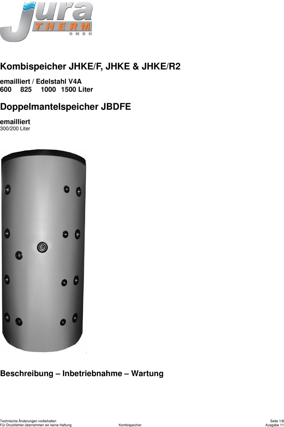 Doppelmantelspeicher JBDFE emailliert 300/200 Liter