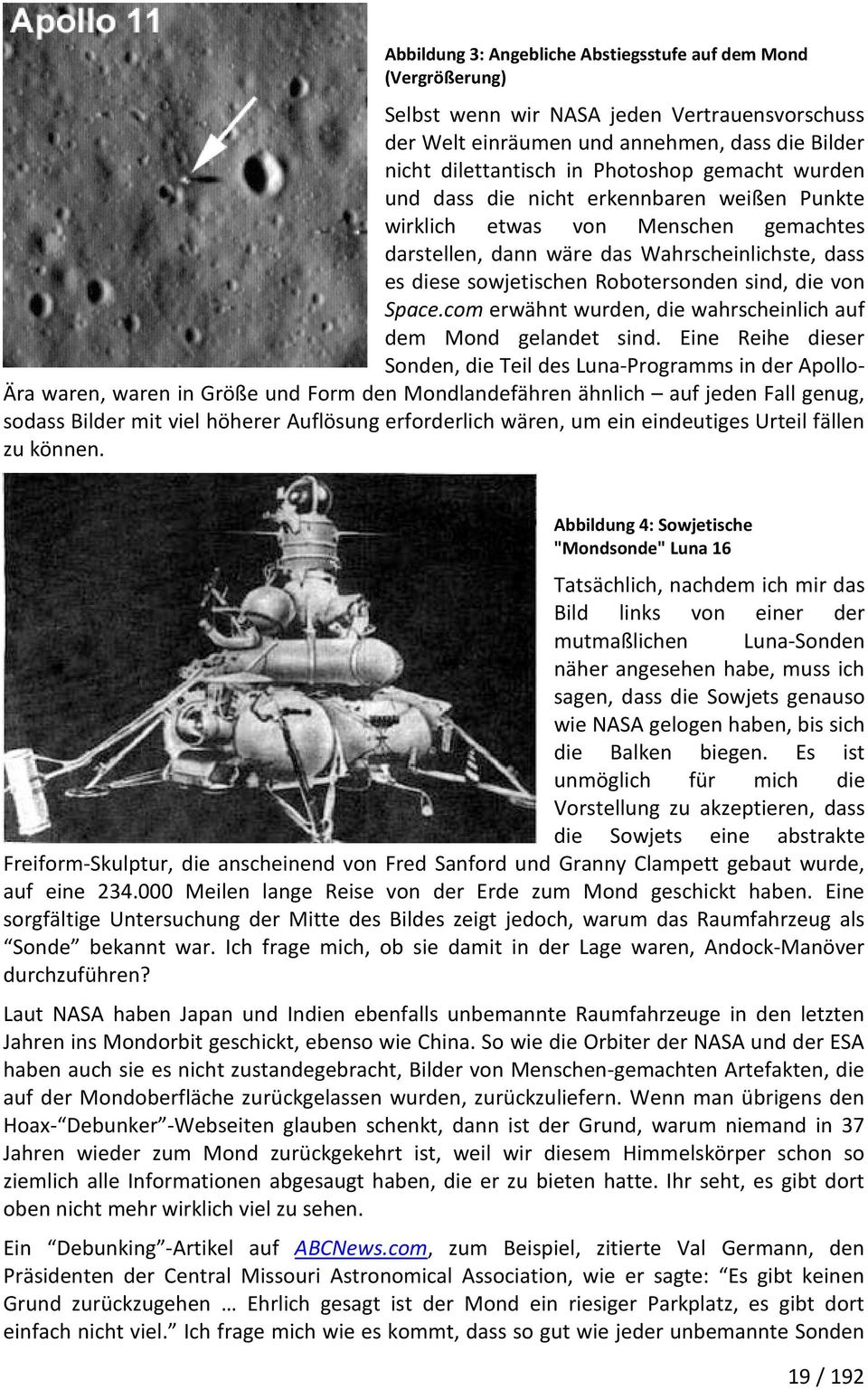 Space.com erwähnt wurden, die wahrscheinlich auf dem Mond gelandet sind.