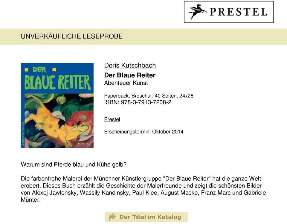 Die farbenfrohe Malerei der Münchner Künstlergruppe "Der Blaue Reiter" hat die ganze Welt erobert.