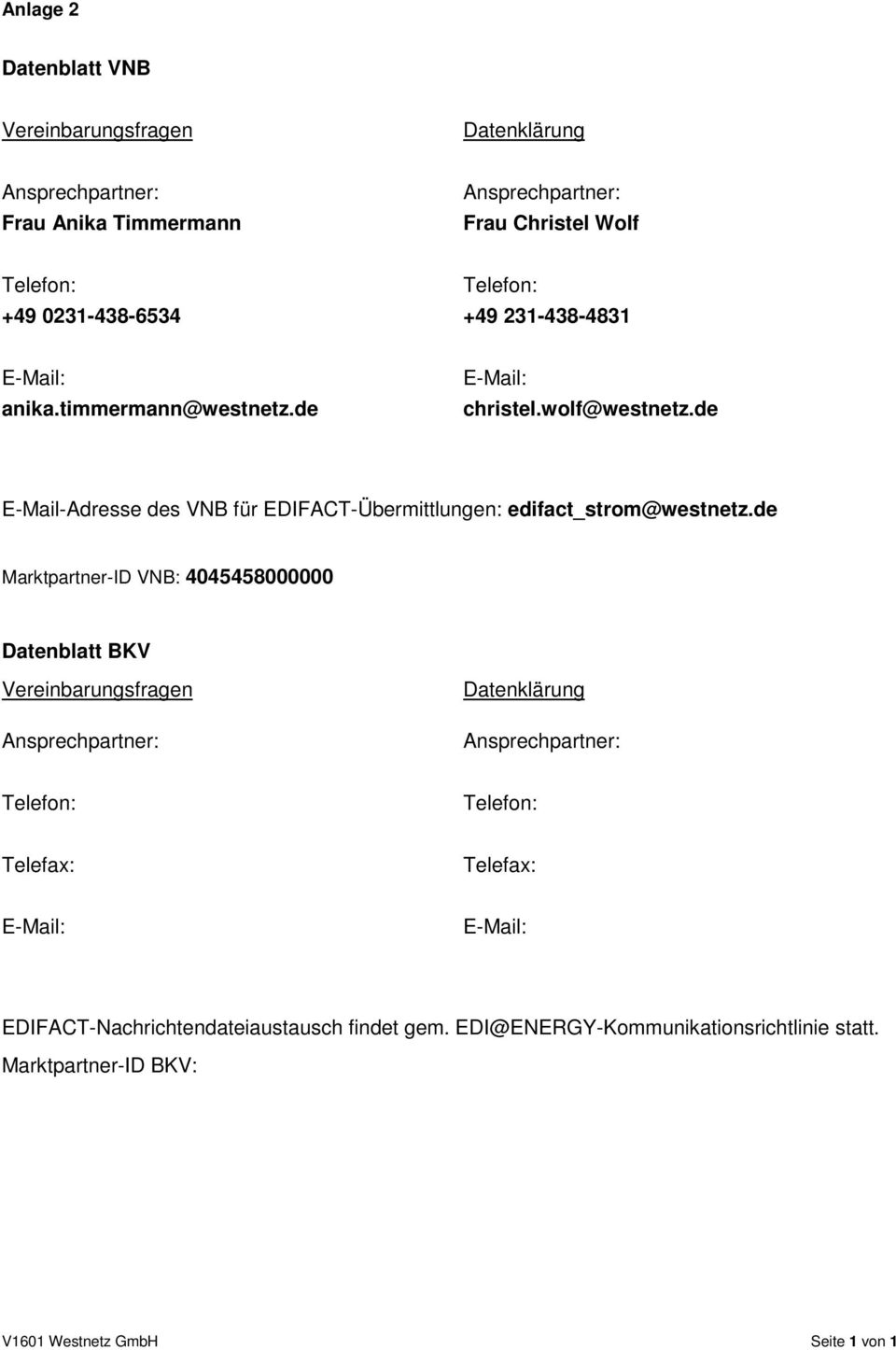 de E-Mail-Adresse des VNB für EDIFACT-Übermittlungen: edifact_strom@westnetz.