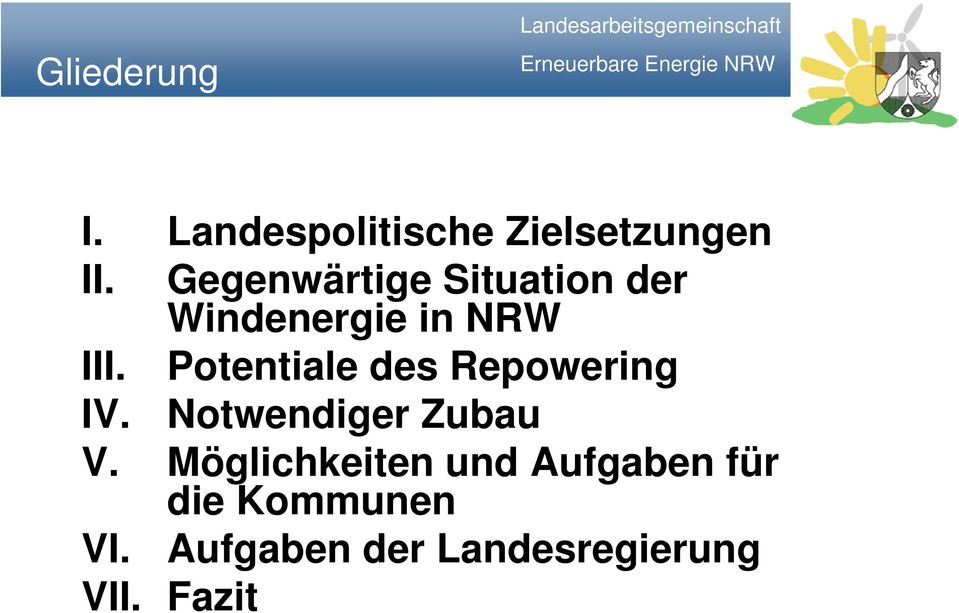 Gegenwärtige Situation der Windenergie in NRW III.