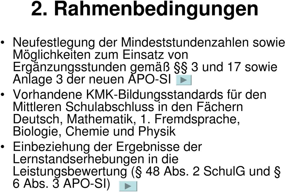 Mittleren Schulabschluss in den Fächern Deutsch, Mathematik, 1.