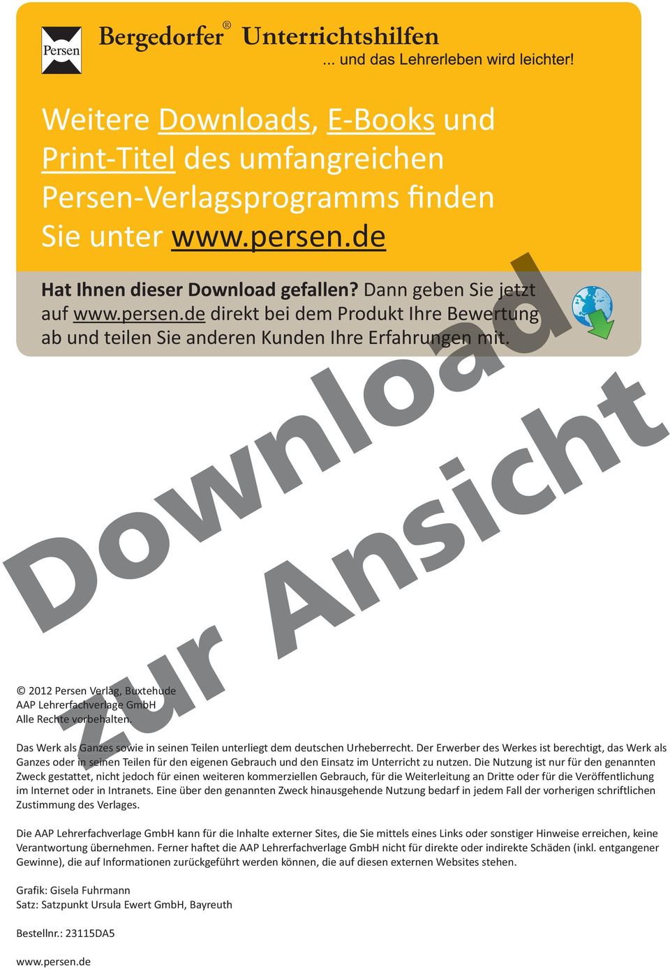 2012 Persen Verlag, Buxtehude AAP Lehrerfachverlage rfachverla GmbH Alle Rechte vorbehalten. Das Werk als Ganzes sowie in seinen Teilen unterliegt dem deutschen Urheberrecht.