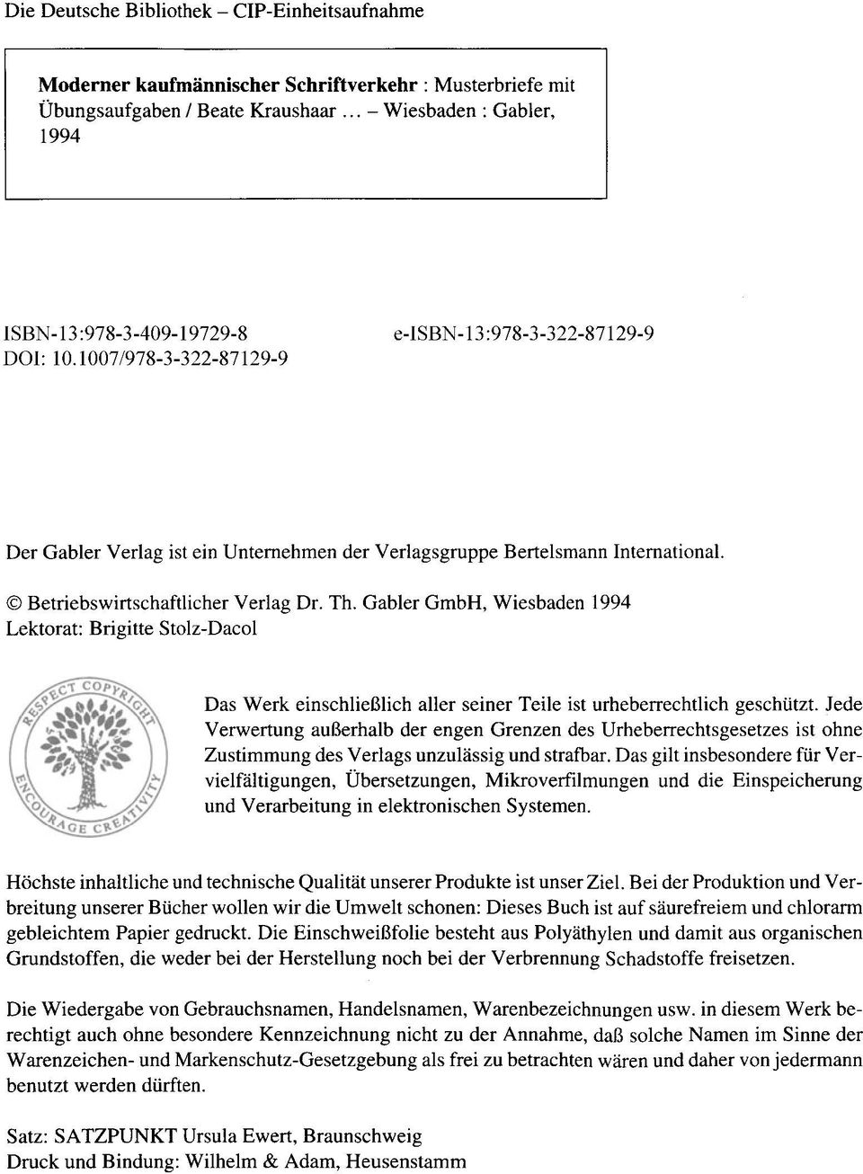 Gabler GmbH, Wiesbaden 1994 Lektorat: Brigitte Stolz-Dacol Das Werk einschlieblich aller seiner Teile ist urheberrechtlich geschutzt.