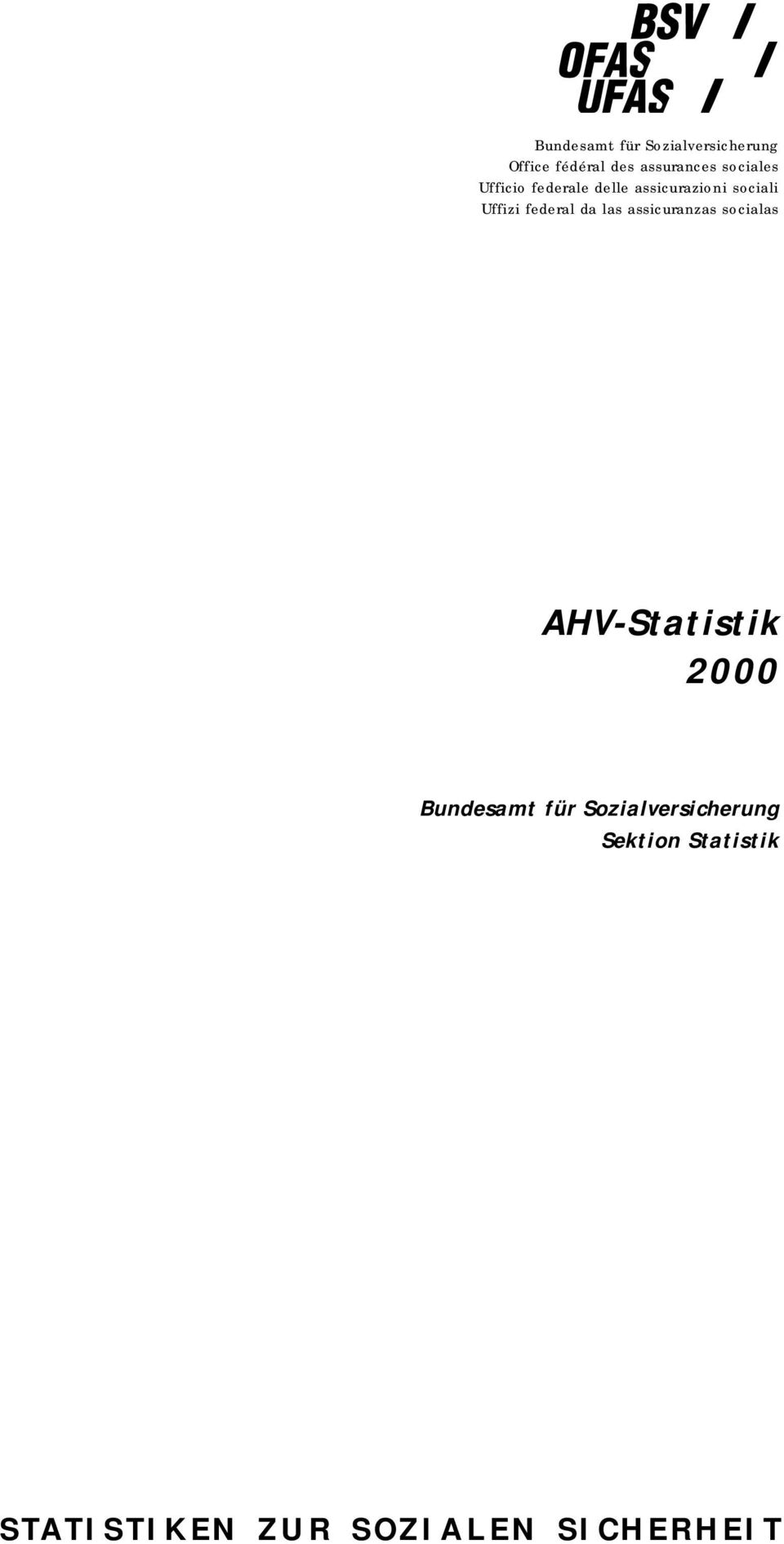 federal da las assicuranzas socialas AHV-Statistik 2000 Bundesamt