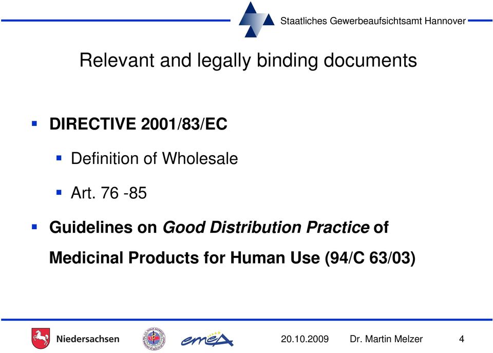 76-85 Guidelines on Good Distribution Practice of