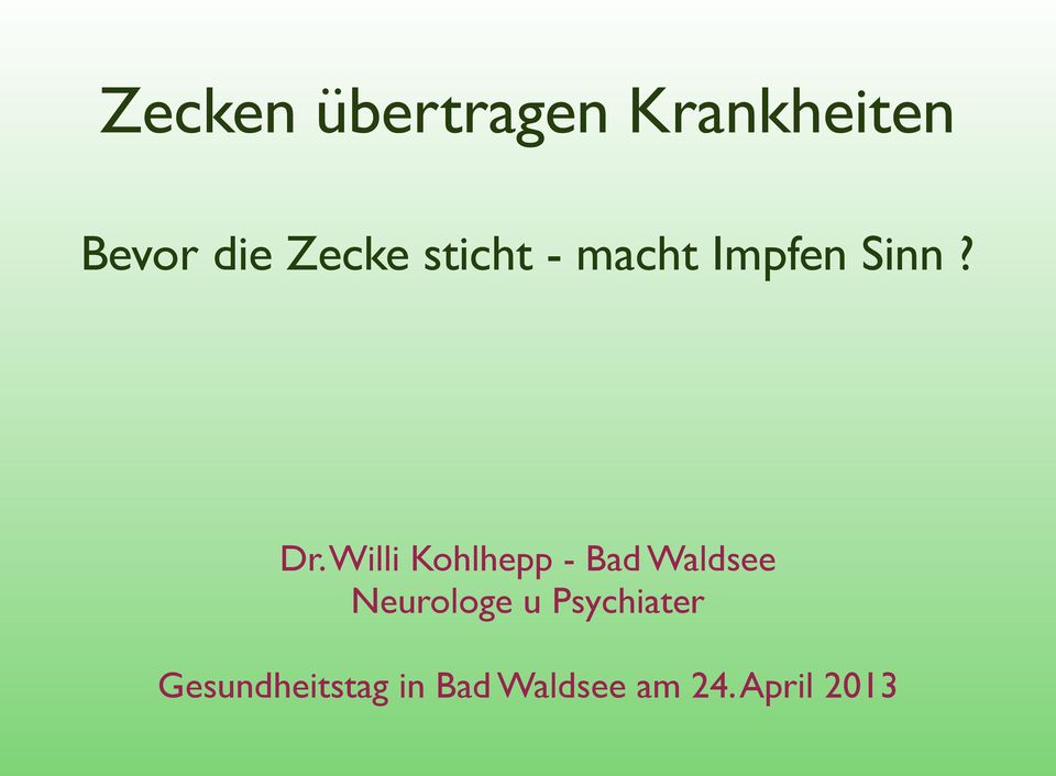 Willi Kohlhepp - Bad Waldsee Neurologe u