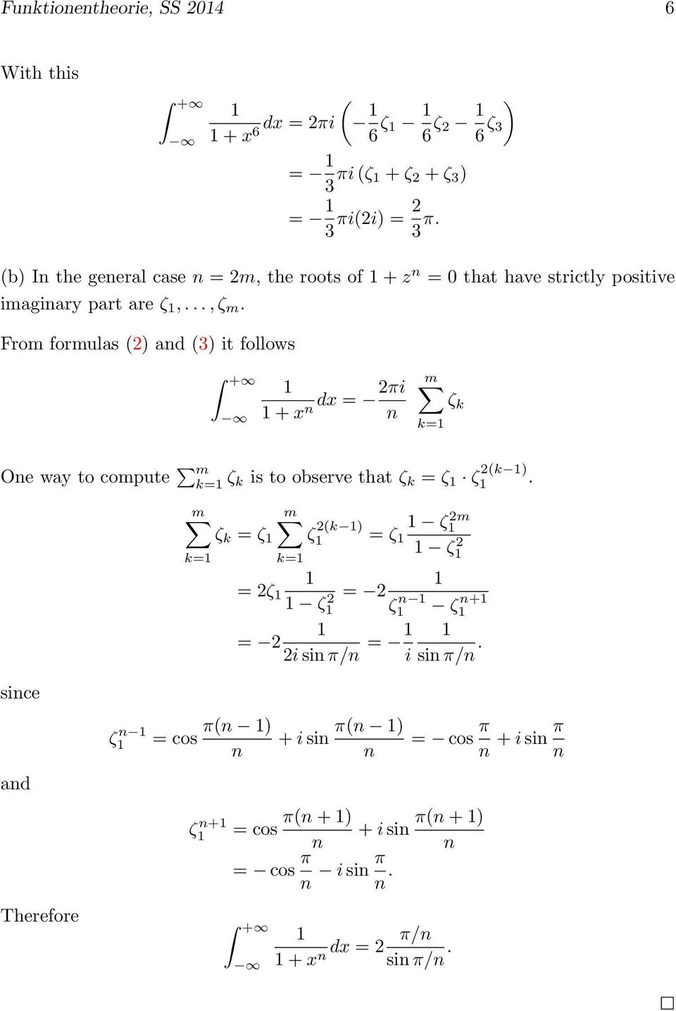 From formulas 2) ad 3) it follows dx = 2πi + x m = ζ Oe way to compute m = ζ is to observe that ζ = ζ ζ 2 ).