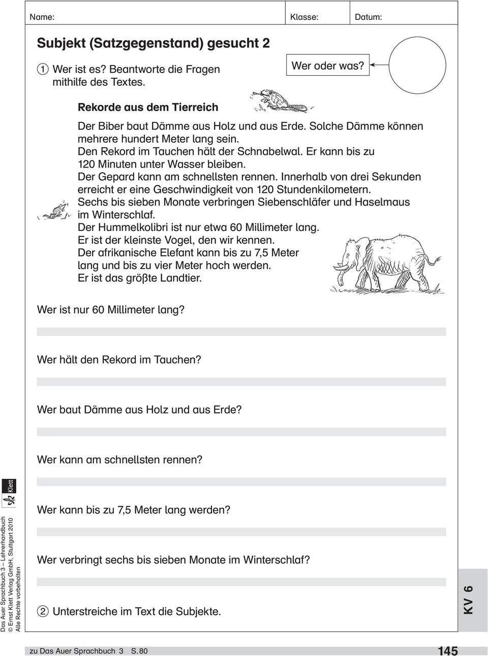 Innerhalb von drei Sekunden erreicht er eine Geschwindigkeit von 120 Stundenkilometern. Sechs bis sieben Monate verbringen Siebenschläfer und Haselmaus im Winter schlaf.