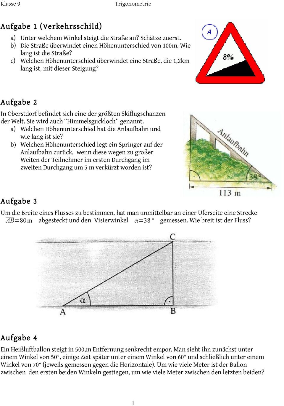 Sie wird auch Himmelsguckloch genannt. a) Welchen Höhenunterschied hat die Anlaufbahn und wie lang ist sie?