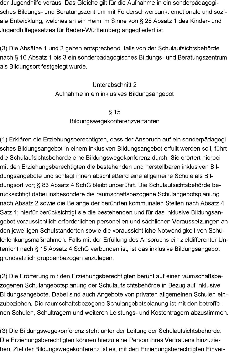 Kinder- und Jugendhilfegesetzes für Baden-Württemberg angegliedert ist.