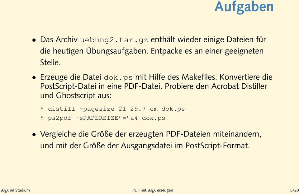 Konvertiere die PostScript-Datei in eine PDF-Datei. Probiere den Acrobat Distiller und Ghostscript aus: $ distill -pagesize 21 29.