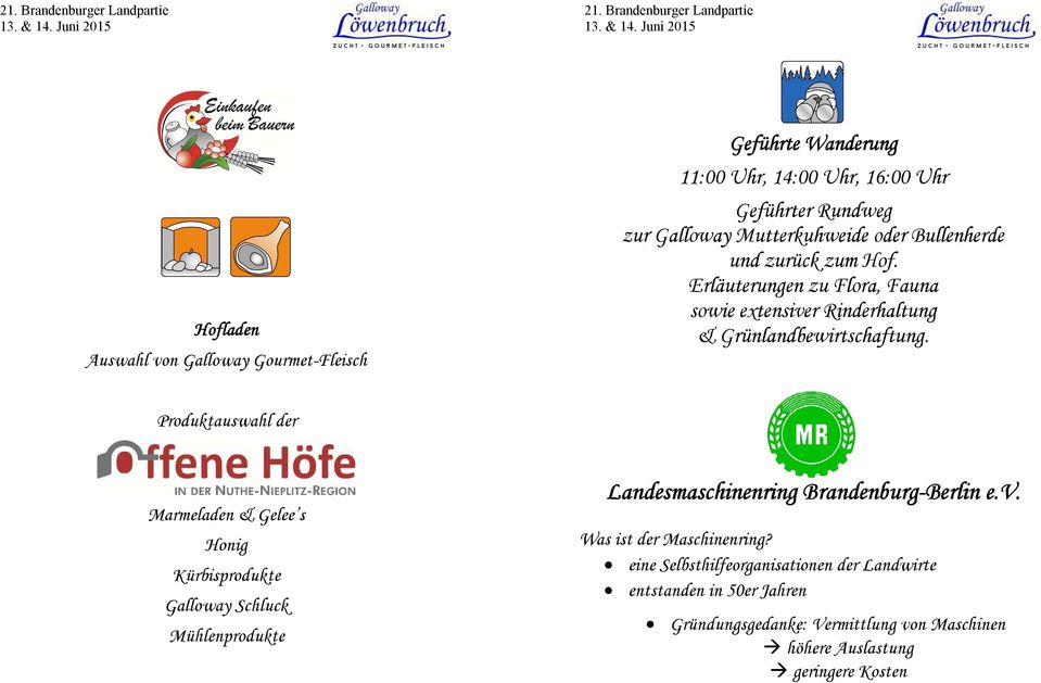 Produktauswahl der Marmeladen & Gelee s Honig Kürbisprodukte Galloway Schluck Mühlenprodukte Landesmaschinenring Brandenburg-Berlin e.v.